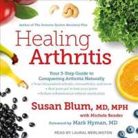 Healing Arthritis : Healing Arthritis (Your 3-step Guide to Conquering Arthritis Naturally) （MP3 UNA）