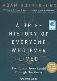 A Brief History of Everyone Who Ever Lived : The Human Story Retold through Our Genes （MP3 UNA）