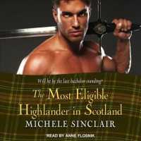 The Most Eligible Highlander in Scotland (Mctiernay Brothers) （MP3 UNA）