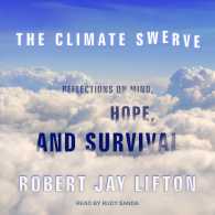 The Climate Swerve : Reflections on Mind, Hope, and Survival （MP3 UNA）