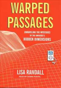 Warped Passages (2-Volume Set) : Unraveling the Mysteries of the Universe's Hidden Dimensions （MP3 UNA）