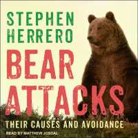 Bear Attacks : Their Causes and Avoidance （MP3 UNA）