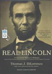 The Real Lincoln : A New Look at Abraham Lincoln, His Agenda, and an Unnecessary War （MP3 UNA）