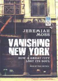 Vanishing New York (2-Volume Set) : How a Great City Lost Its Soul （MP3 UNA）