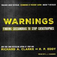 Warnings : Finding Cassandras to Stop Catastrophes （MP3 UNA）