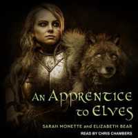 An Apprentice to Elves (2-Volume Set) （MP3 UNA）