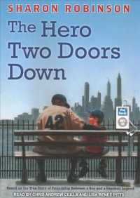 The Hero Two Doors Down : Based on the True Story of Friendship between a Boy and a Baseball Legend （MP3 UNA）