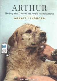 Arthur : The Dog Who Crossed the Jungle to Find a Home （MP3 UNA）
