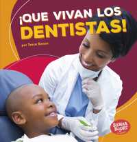 Que vivan los dentistas! / Hooray for Dentists! (Bumba Books)