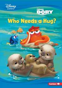 Who Needs a Hug? (Disney Learning Everyday Stories: Finding Dory)