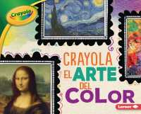 Crayola el arte del color / Crayola Art of Color (Crayola colorologa / Crayola Colorology)
