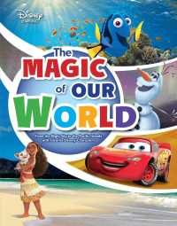 The Magic of Our World : From the Night Sky to the Pacific Islands with Favorite Disney Characters (Disney Learning)