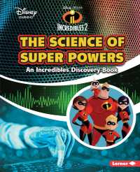 The Science of Super Powers : An Incredibles Discovery Book (Disney Learning Discovery Books)