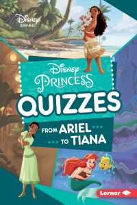 Disney Princess Quizzes : From Ariel to Tiana (Disney Quiz Magic) （CSM）