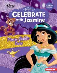 Celebrate with Jasmine : Plan an Aladdin Party (Disney Princess Celebrations)