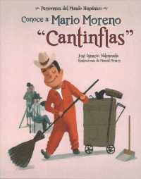 Conoce a Mario Moreno "Cantinflas" (Personajes del Mundo Hispánico / Historical Figures of the Hispanic World")