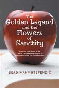 The Golden Legend and the Flowers of Sanctity : Fictitious Flash Novels in the Form of Parodies and Grotesques on Promulgation of the Ten Commandments