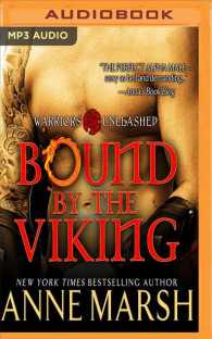 Bound by the Viking (Warriors Unleashed) （MP3 UNA）