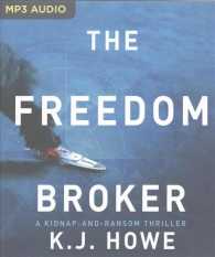 The Freedom Broker (Kidnap and Ransom Thriller) （MP3 UNA）