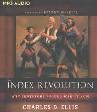 The Index Revolution : Why Investors Should Join It Now （MP3 UNA）