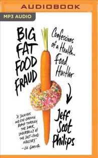 Big Fat Food Fraud : Confessions of a Health-food Hustler （MP3 UNA）