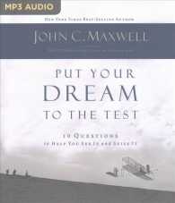 Put Your Dream to the Test : 10 Questions to Help You See It and Seize It （MP3 ABR）