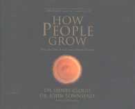 How People Grow (2-Volume Set) : What the Bible Reveals about Personal Growth （Abridged）