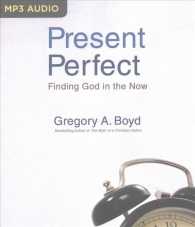 Present Perfect : Finding God in the Now （MP3 UNA）