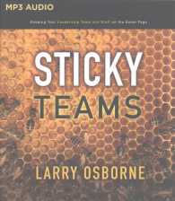 Sticky Teams : Keeping Your Leadership Team and Staff on the Same Page （MP3 UNA）