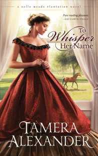 To Whisper Her Name (15-Volume Set) (Belle Meade Plantation) （Unabridged）