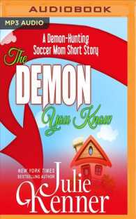 The Demon You Know (Demon-hunting Soccer Mom) （MP3 UNA）