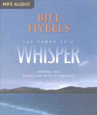 The Power of a Whisper : Hearing God, Having the Guts to Respond （MP3 UNA）