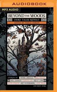Beyond the Woods : Fairy Tales Retold （MP3 UNA）