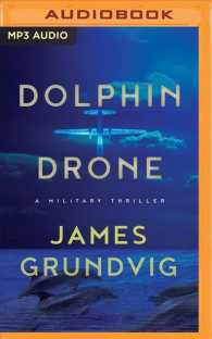Dolphin Drone : A Military Thriller （MP3 UNA）