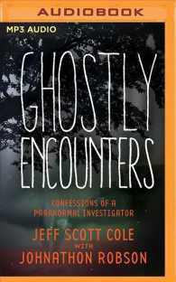 Ghostly Encounters : Confessions of a Paranormal Investigator （MP3 UNA）