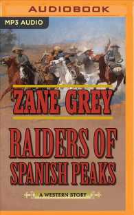 Raiders of Spanish Peaks : A Western Story （MP3 UNA）