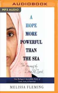 A Hope More Powerful than the Sea : One Refugee's Incredible Story of Love, Loss, and Survival （MP3 UNA）