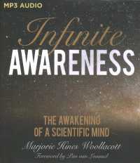 Infinite Awareness : The Awakening of a Scientific Mind （MP3 UNA）