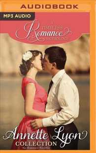 Annette Lyon Collection : Six Romance Novellas (Timeless Romance Anthology) （MP3 UNA）