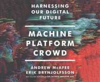 Machine, Platform, Crowd (9-Volume Set) : Harnessing Our Digital Future （Unabridged）
