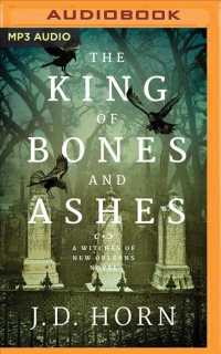 The King of Bones and Ashes (Witches of New Orleans) （MP3 UNA）