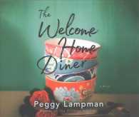 The Welcome Home Diner (9-Volume Set) （Unabridged）