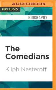 The Comedians : Drunks, Thieves, Scoundrels and the History of American Comedy （MP3 UNA）