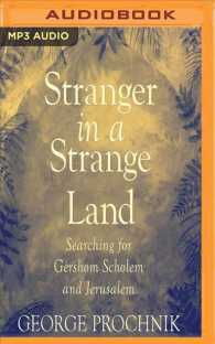 Stranger in a Strange Land (2-Volume Set) : Searching for Gershom Scholem and Jerusalem （MP3 UNA）