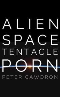 Alien Space Tentacle Porn (4-Volume Set) （Unabridged）