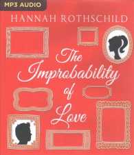 The Improbability of Love (2-Volume Set) （MP3 UNA）