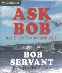 Ask Bob : Your Wonderful Guide to a Wonderful Life （MP3 UNA）