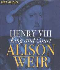 Henry VIII (2-Volume Set) : King and Court （MP3 UNA）
