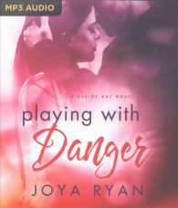 Playing with Danger (Desire Bay) （MP3 UNA）