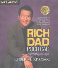 Rich Dad Poor Dad : What the Rich Teach Their Kids about Money - That the Poor and Middle Class Do Not! （20 MP3 UNA）